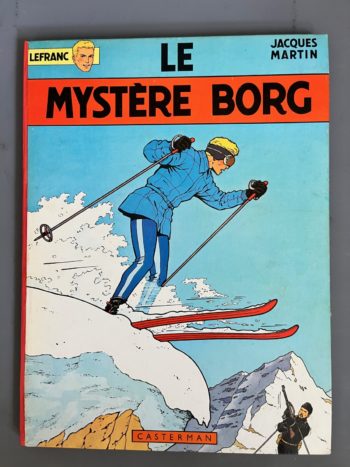 Jacques Martin - Lefranc - Le mystère Borg - EO -  Casterman -1965