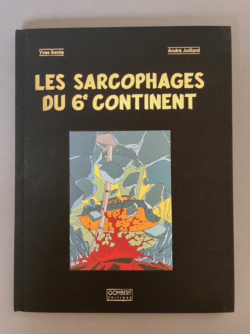 Juillard et Sente - Blake et Mortimer - Les sarcophages du 6e continent - Tirage limité - 2015