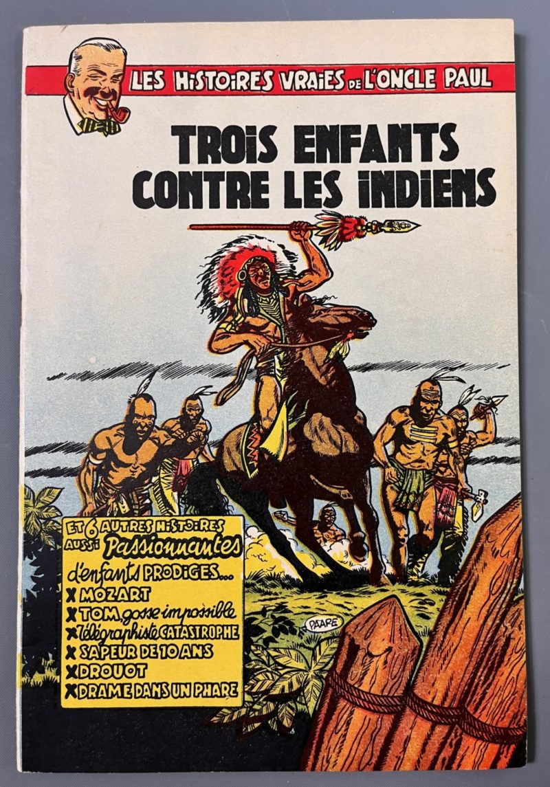 Joly et Follet - Histoires vraies de l'oncle Paul - Trois enfants contre les indiens - EO - 1953