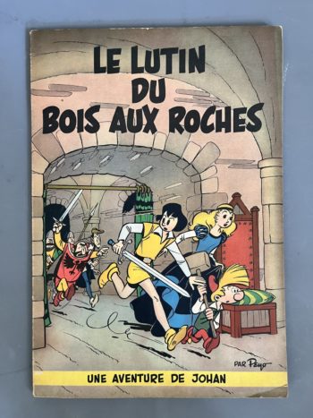 Peyo - Une aventure de Johan - Le lutin du bois aux Roches - EO - Dupuis - 1955