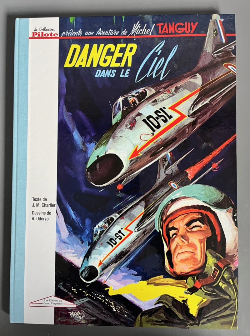 Charlier et Uderzo - Tanguy - Danger dans le ciel - Editions du Grand Vingtième - 2016