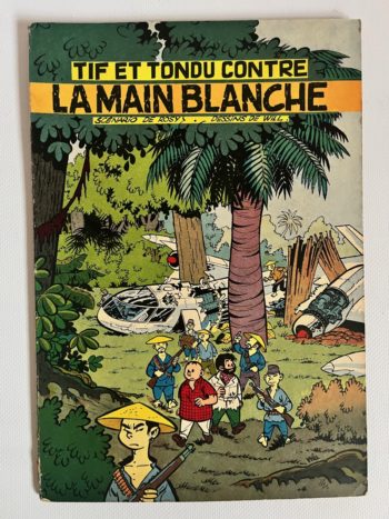 Will - Tif et Tondu - Contre la main blanche - EO belge - B - Dupuis - 1956