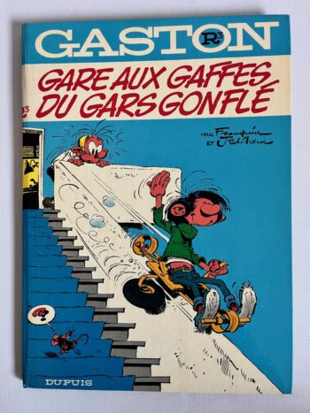 Franquin - Gaston - R3 - Gare aux gaffes du gars gonflé - Dupuis - 1973