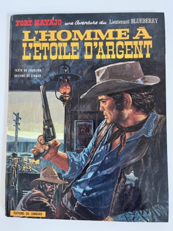 Charlier & Giraud - Blueberry - L'homme à l'étoile d'argent - Edition Originale - 1969