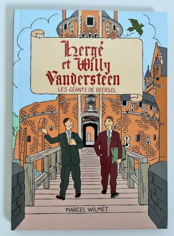 Wilmet, Marcel - Hergé et Willy Vandersteen - Les géants de Beersel - Français  - Album - 2026
