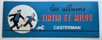 Hergé - Les albums Tintin et Milou - Plaque publicitaire Casterman - Début années 60