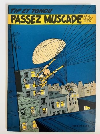 Will - Tif et Tondu - Passez muscade - EO belge - B - Dupuis - 1958