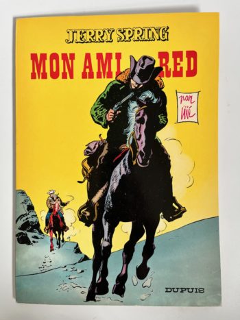 Jijé - Jerry Spring - Mon ami Red - EO - Dupuis - 1965