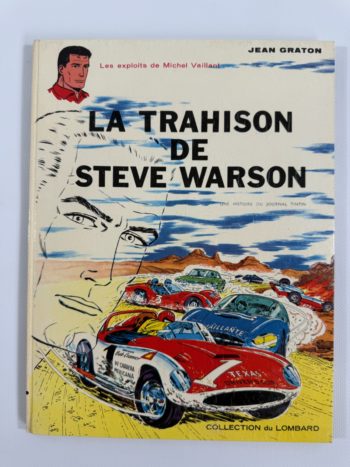 Jean Graton - Michel Vaillant - La trahison de Steve Warson - EO - Editions du Lombard - 1964